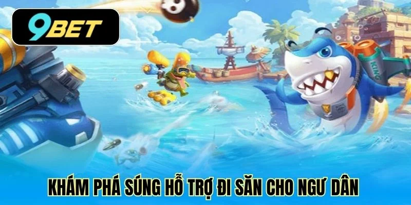 Khám phá súng hỗ trợ đi săn cho ngư dân 